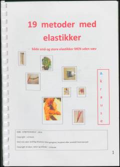19 metoder med elastikker : både små og store elastikker men uden væv