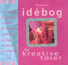 Idébog for kreative tøser