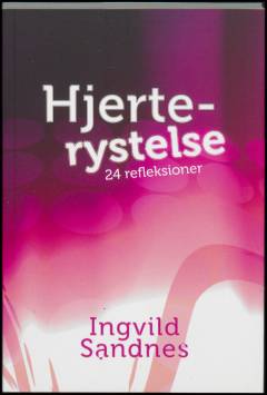 Hjerterystelse : 24 refleksioner