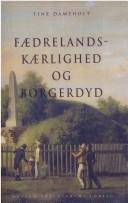 Fædrelandskærlighed og borgerdyd : patriotisk diskurs og militære reformer i Danmark i sidste del af 1700-tallet