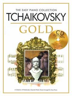 Gold : a collection of Tchaikovsky's essential works newly arranged for easy piano