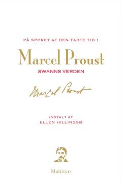 På sporet af den tabte tid. 1 : Swanns verden