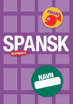 Spansk : begynder : pirana