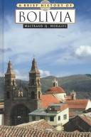 A brief history of Bolivia