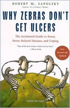 Why zebras don't get ulcers