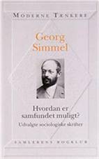 Hvordan er samfundet muligt? : udvalgte sociologiske skrifter