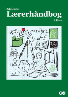 Matematiktest - lærerhåndbog 6. klasse