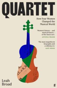 Quartet : how four women changed the musical world