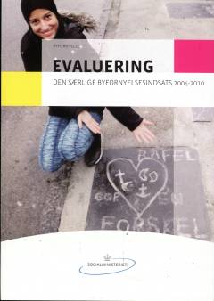 Evaluering - den særlige byfornyelsesindsats 2004-2010