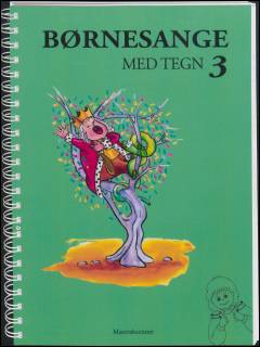 Børnesange med tegn. Bind 3