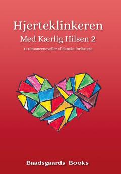 Hjerteklinkeren : en romanceantologi