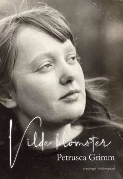 Vilde blomster : min barndom og tidlige ungdom