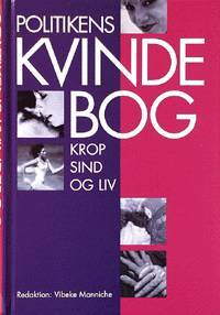 Politikens kvindebog : krop, sind og liv