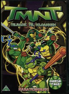 TMNT - tilbage til kloakken - karateskolen