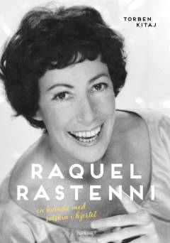 Raquel Rastenni : en kvinde med solskin i hjertet