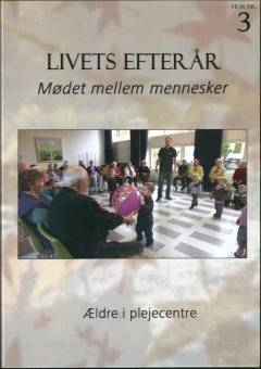 Livets efterår. Film nr. 3 : Mødet mellem mennesker