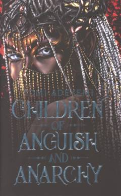 Children of anguish and anarchy