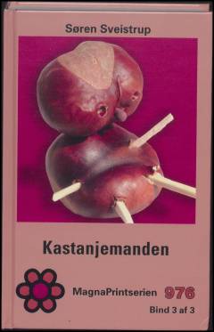 Kastanjemanden : krimi. Bind 3 (Stor skrift)