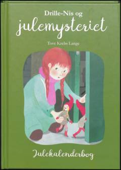 Drille-Nis og julemysteriet : julekalenderbog