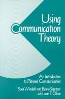 Using communication theory : an introduction to planned communication