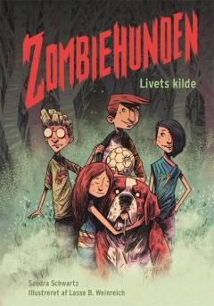 Zombiehunden - livets kilde