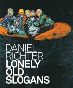 Daniel Richter - lonely old slogans