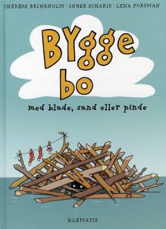 Bygge bo - med blade, sand eller pinde