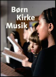 Børn, kirke, musik