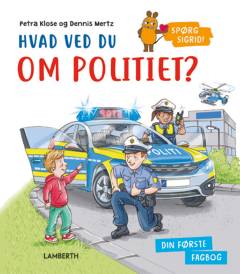 Hvad ved du om politiet?