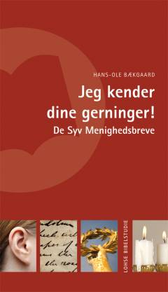 Jeg kender dine gerninger! : de syv menighedsbreve