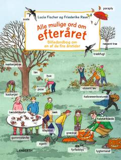 Alle mulige ord om efteråret : billedordbog om en af de fire årstider