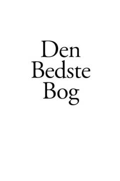 Den bedste bog : (sandheden)