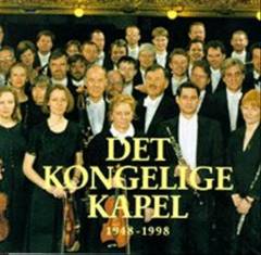 Det Kongelige Kapel, 1948-1998 : glimt fra de seneste 50 år : i anledning af Det Kongelige Kapels 550-års jubilæum 1998