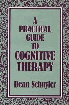 A practical guide to cognitive therapy