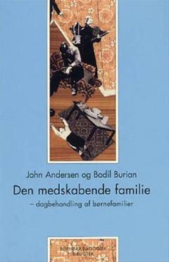 Den medskabende familie : dagbehandling med børnefamilier