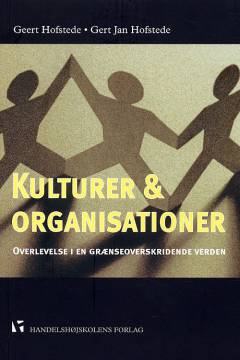 Kulturer og organisationer : overlevelse i en grænseoverskridende verden