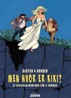 Men hvor er Kiki? : et specialalbum med Tim & Thomas