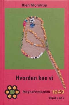 Hvordan kan vi. Bind 2 (Stor skrift)