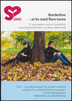 Borderline - et liv med flere torne : til mennesker med en borderline personlighedsstruktur og deres pårørende