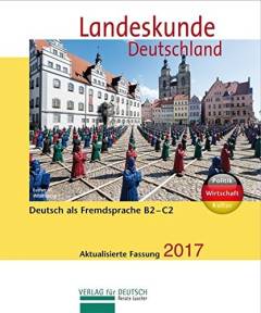 Landeskunde Deutschland : von der Wende bis heute : für Deutsch als Fremdsprache