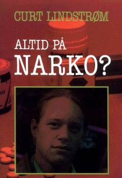 Altid på narko? : en faktabog