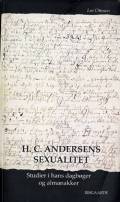 H. C. Andersens sexualitet. Studier i hans dagbøger og almanakker