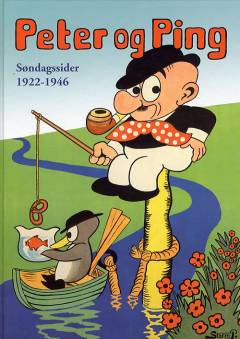 Peter og Ping : søndagssider 1922-46