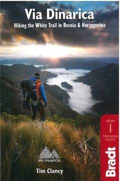 Via Dinarica : hiking the White Trail in Bosnia & Herzegovina