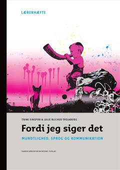 Fordi jeg siger det : mundtlighed, sprog og kommunikation