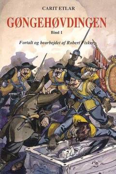 Gøngehøvdingen. Bind 1