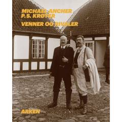 Michael Ancher - P.S. Krøyer : venner og rivaler