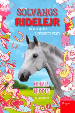 Solvangs ridelejr - Bessie og den bukkende pony