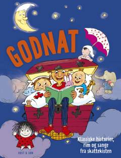 Godnat : klassiske historier, rim og sange fra skattekisten