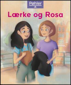 Lærke og Rosa